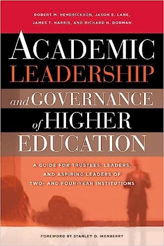خرید و دانلود نسخه کامل کتاب Academic Leadership and Governance of Higher Education [OP]: A Guide for Trustees, Leaders, and Aspiring Leaders of Two- and Four-Year Institutions - Pdf