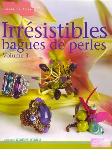 خرید و دانلود نسخه کامل کتاب Irresistibles bagues de perles: Volume 3