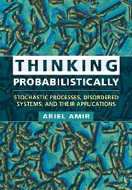 خرید و دانلود نسخه کامل کتاب Thinking Probabilistically: Stochastic Processes, Disordered Systems, and Their Applications