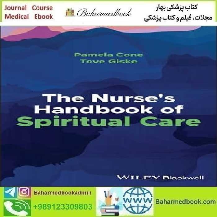 The Nurse&#039;s Handbook of Spiritual Care 2022 TRUE PDF price 1€ - کتاب پزشکی بهار