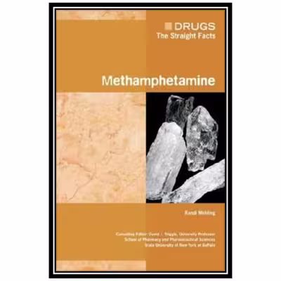 کتاب Methamphetamine اثر Randi Mehling and David J. Triggle انتشارات مؤلفین طلایی