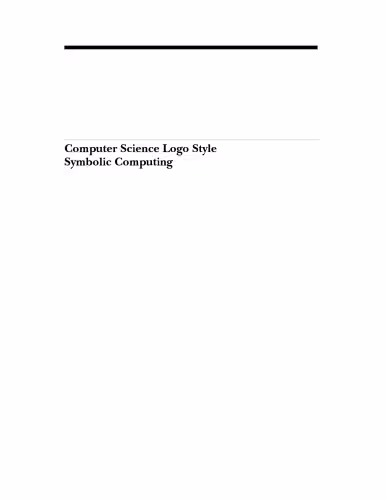 خرید و دانلود نسخه کامل کتاب Computer Science Logo Style 2/e: Symbolic Computing
