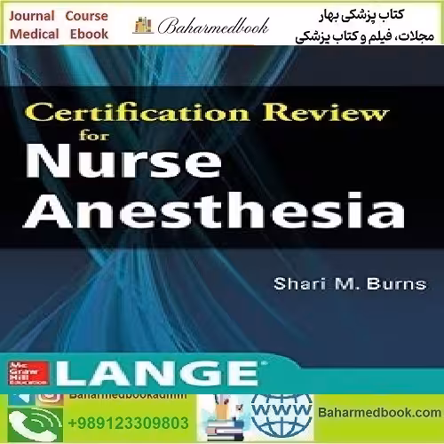 Certification Review for Nurse Anesthesia TRUE PDF price 1€ - کتاب پزشکی بهار