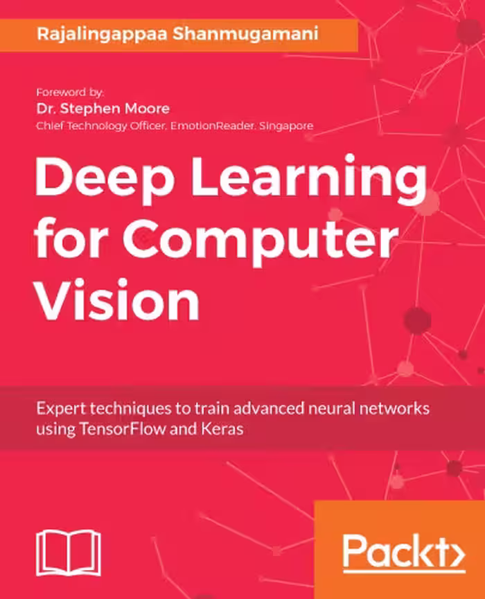 خرید و دانلود نسخه کامل کتاب Deep Learning for Computer Vision: Expert techniques to train advanced neural networks using TensorFlow and Keras