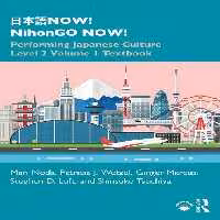 کتاب آموزش ژاپنی 日本語NOW NihonGO NOW Performing Japanese Culture Level 2 Volume 1 Textbook