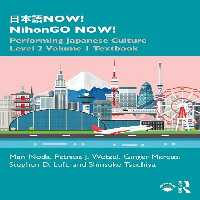 کتاب آموزش ژاپنی 日本語NOW NihonGO NOW Performing Japanese Culture Level 2 Volume 1 Textbook
