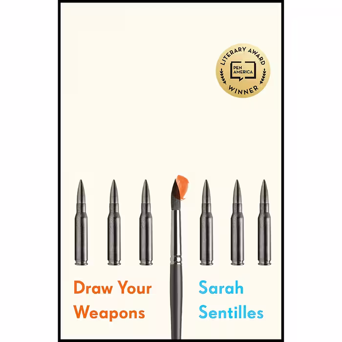 کتاب Draw Your Weapons اثر Sarah Sentilles انتشارات Random House
