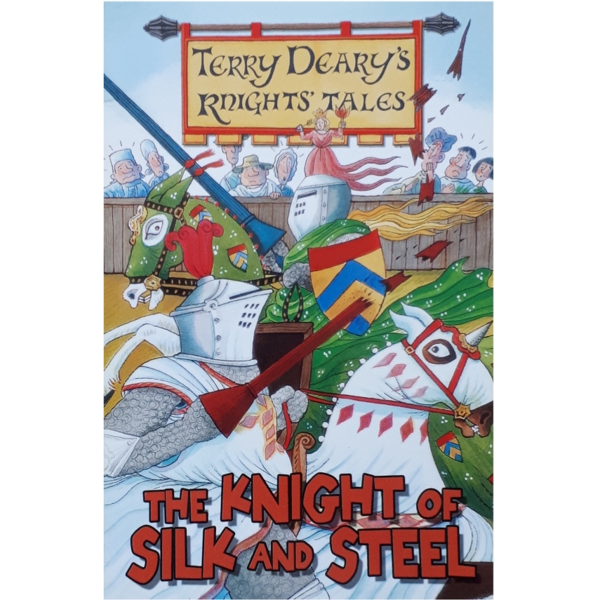 كتاب The Knight of Silk and Steel اثر Terry Deary انتشارات A and C Black