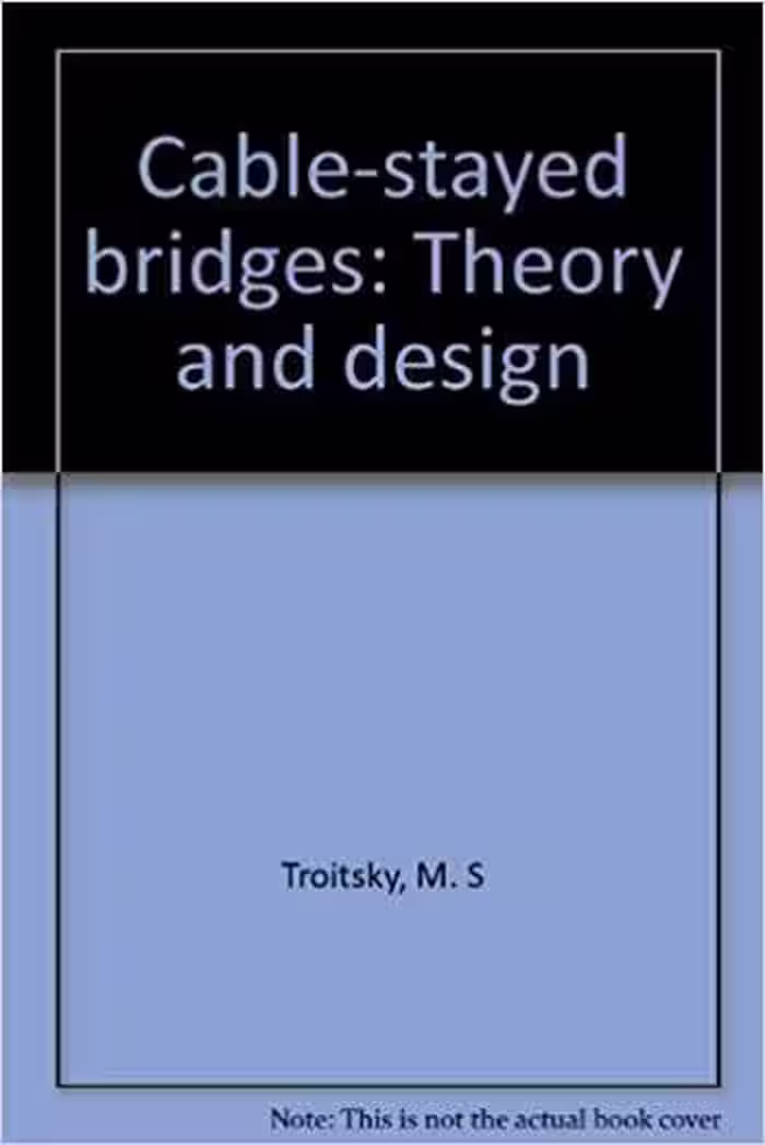 󾕇 Troitsky M. S., Cable-stayed bridges - Theory and design, 2nd ed, 1988 - دانلود کتاب های دانشگاهی