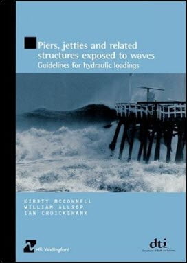  McConnell K, Piers, Jetties and Related Structures Exposed to Waves - Guidelines for Hydraulic, 2004 - دانلود کتاب های دانشگاهی