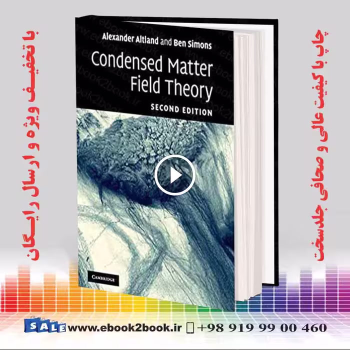 Condensed Matter Field Theory 2nd Edition