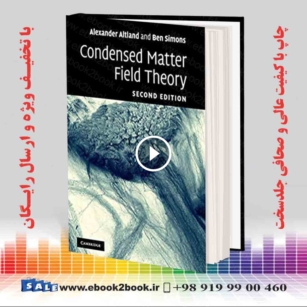 Condensed Matter Field Theory 2nd Edition