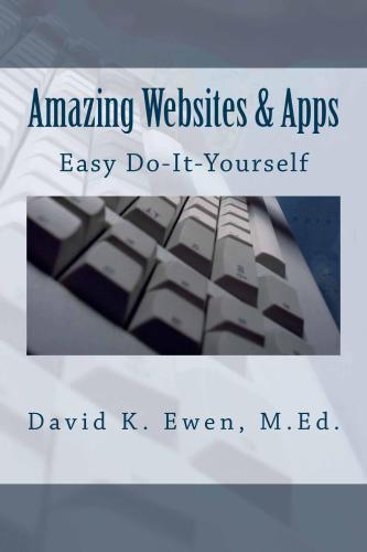 خرید و دانلود نسخه کامل کتاب Amazing Websites & Apps: Easy Do-It-Yourself