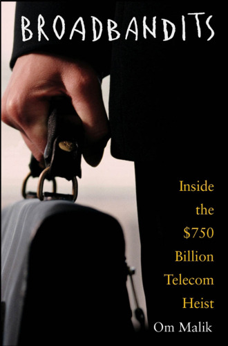 خرید و دانلود نسخه کامل کتاب Broadbandits: Inside the $750 Billion Telecom Heist