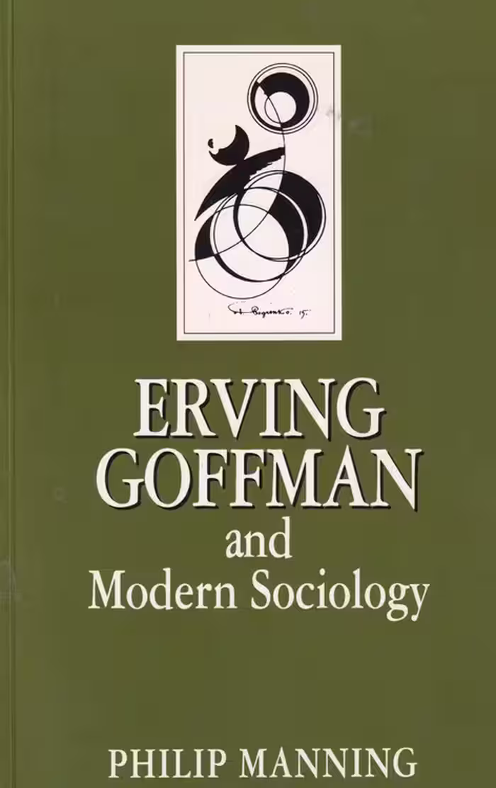 خرید کتاب Erving Goffman and Modern Sociology – اروینگ گافمن و جامعه شناسی مدرن — کتابسرای طه