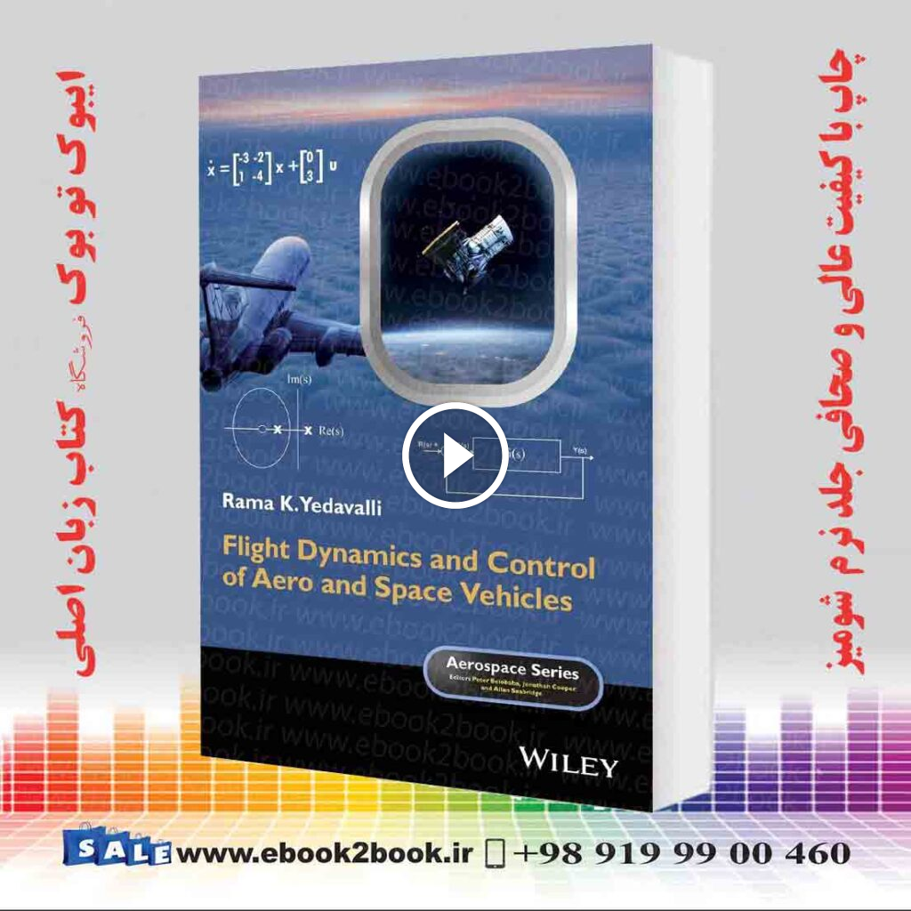 Flight Dynamics and Control of Aero and Space Vehicles