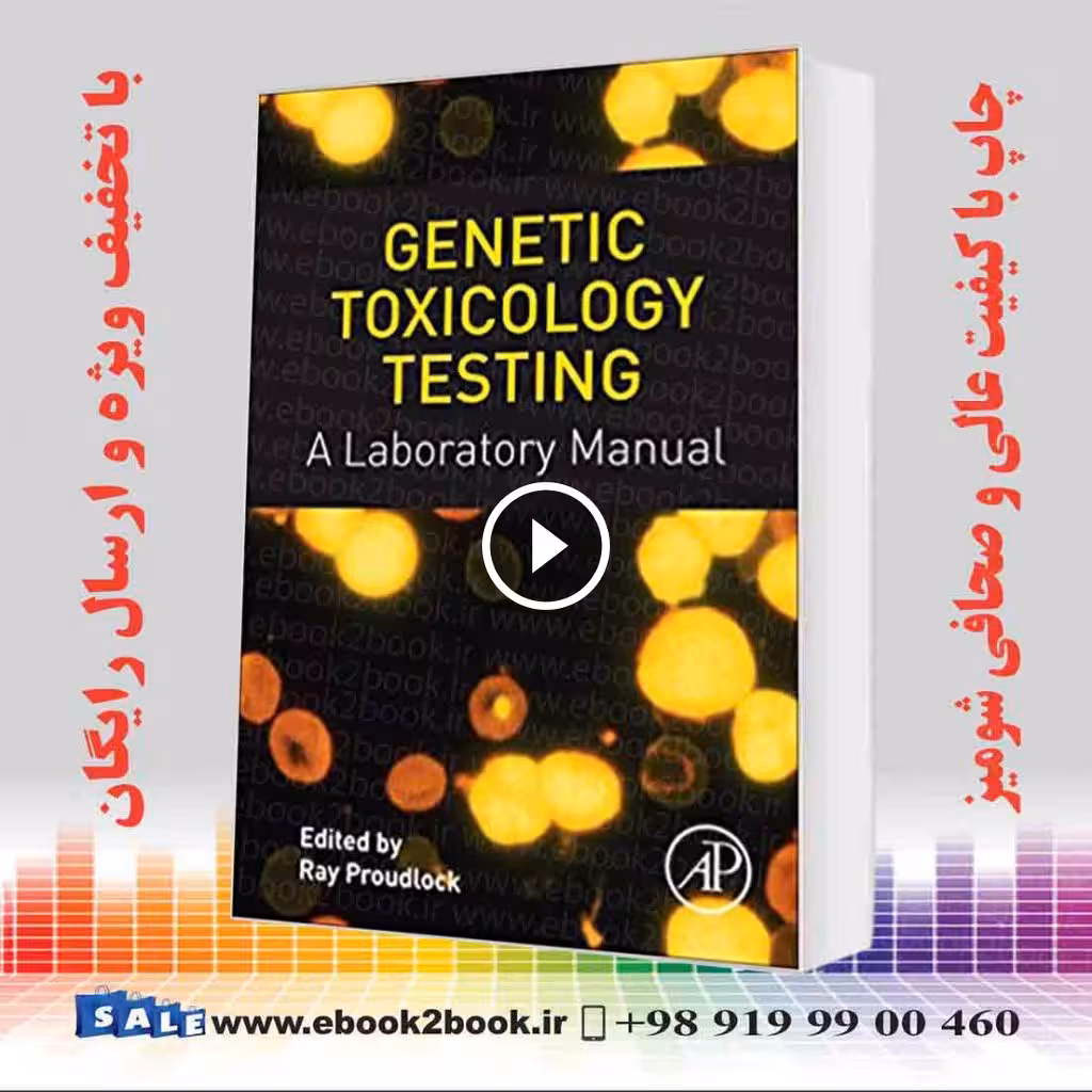 Genetic Toxicology Testing: A Laboratory Manual