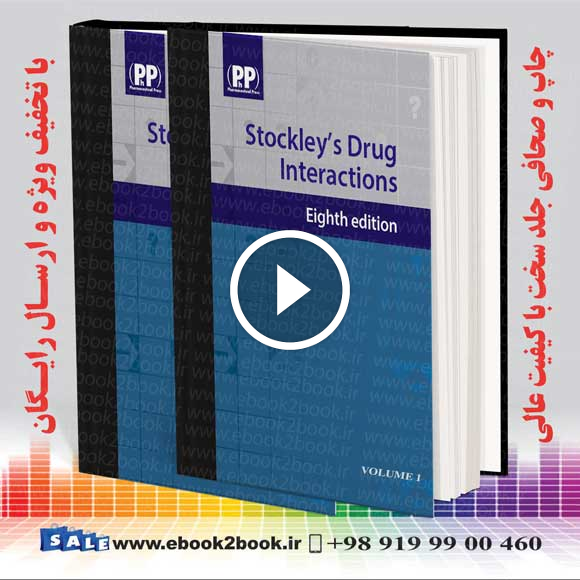Stockley’s Drug Interactions 8th Edition