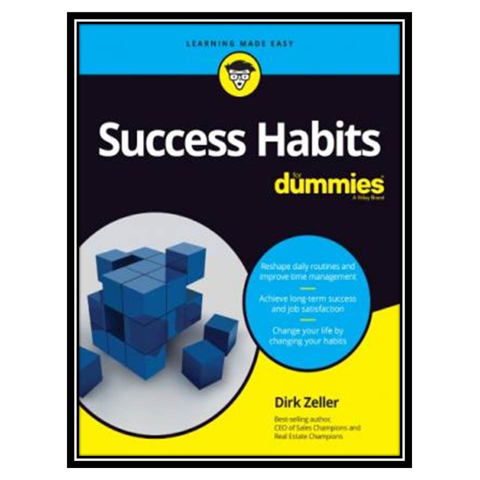 کتاب Success Habits For Dummies اثر Dirk Zeller انتشارات مؤلفین طلایی