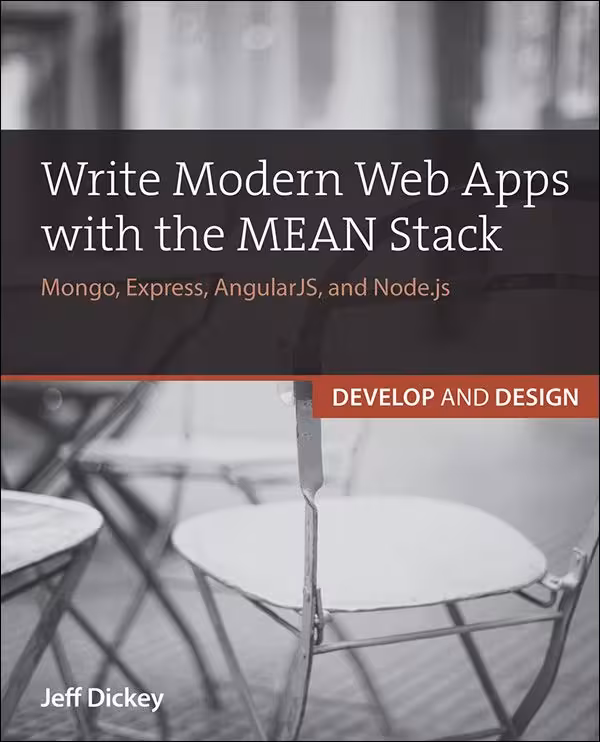 خرید و دانلود نسخه کامل کتاب Write Modern Web Apps with the MEAN Stack: Mongo, Express, AngularJS, and Node.js