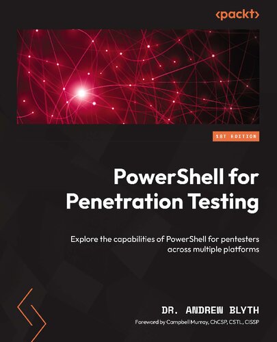 خرید و دانلود نسخه کامل کتاب PowerShell for Penetration Testing: Explore the capabilities of PowerShell for pentesters across multiple platforms