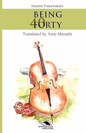 خرید و دانلود نسخه کامل کتاب Being Forty BY Tabatabaei -   Pdf