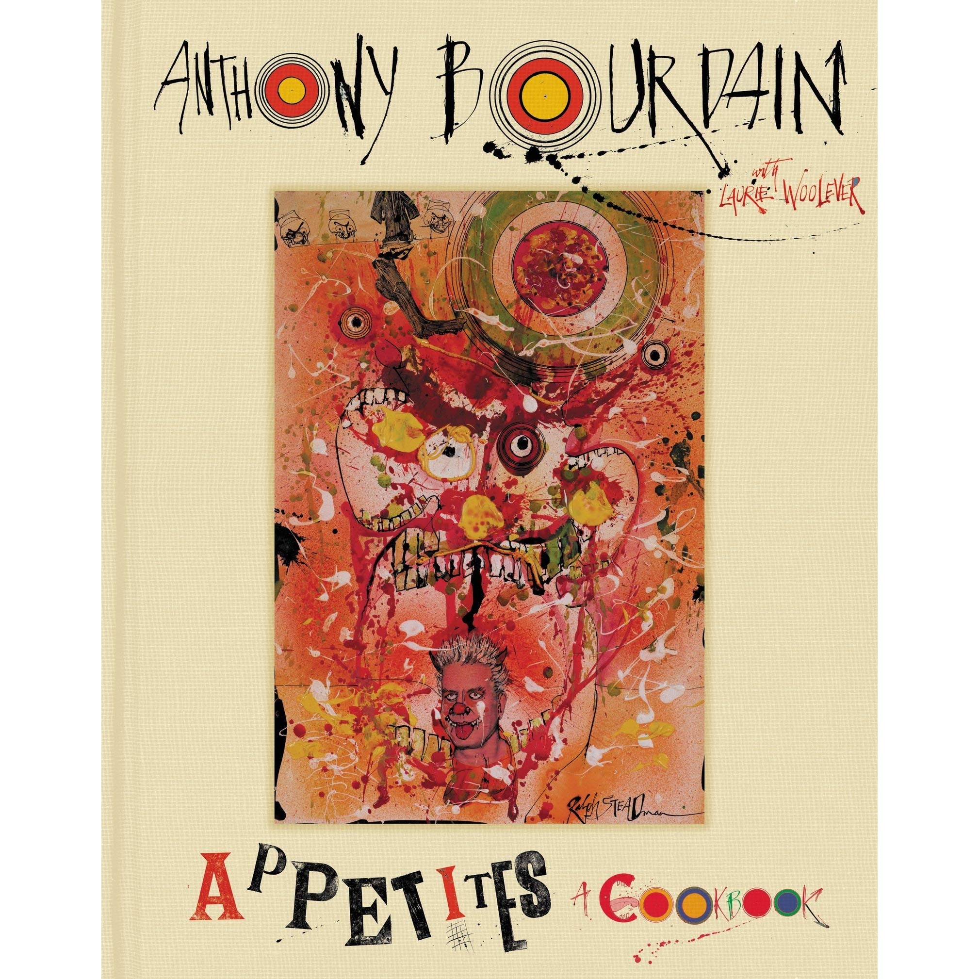کتاب Appetites اثر Anthony Bourdain and Laurie Woolever انتشارات HarperCollins Publishers Inc