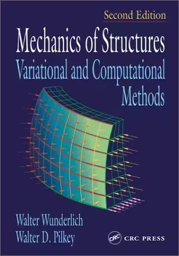 󾕇 دانلود کتاب Mechanics Of Structures Variational And Computational Methods, 2nd ed, 2002 - دانلود کتاب های دانشگاهی