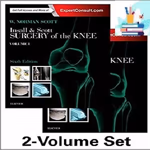 Insall &amp; Scott Surgery of the Knee 2-Volume Set 6ed PDF Video at 5€ - کتاب پزشکی بهار
