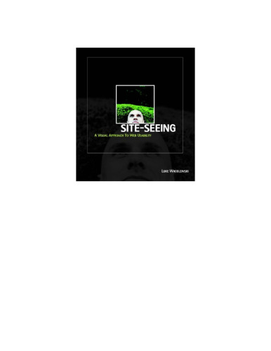 خرید و دانلود نسخه کامل کتاب Site-Seeing: A Visual Approach to Web Usability
