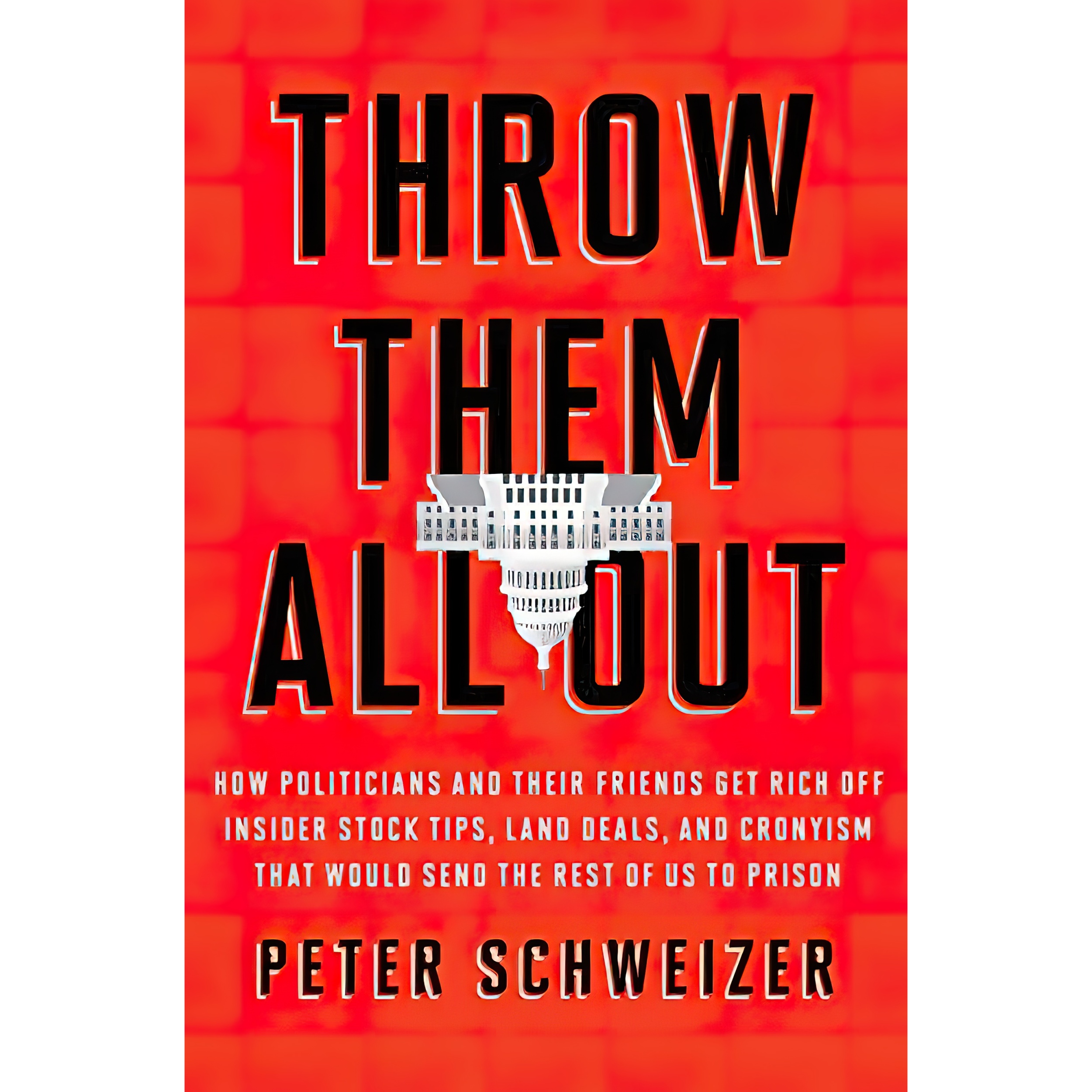 کتاب Throw Them All Out اثر Peter Schweizer انتشارات Houghton Mifflin Harcourt