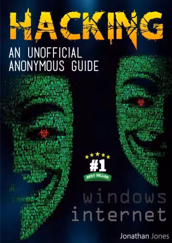 خرید و دانلود نسخه کامل کتاب Hacking: An unofficial anonymous guide
