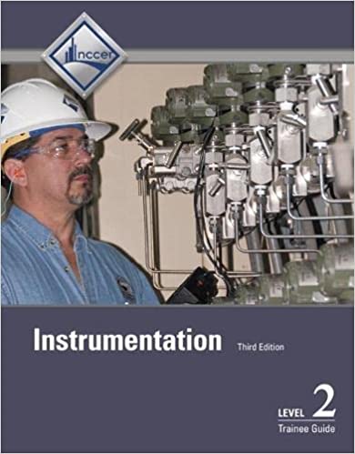 خرید و دانلود نسخه کامل کتاب Instrumentation Trainee Guide, Level 2 (3rd Edition) - Pdf
