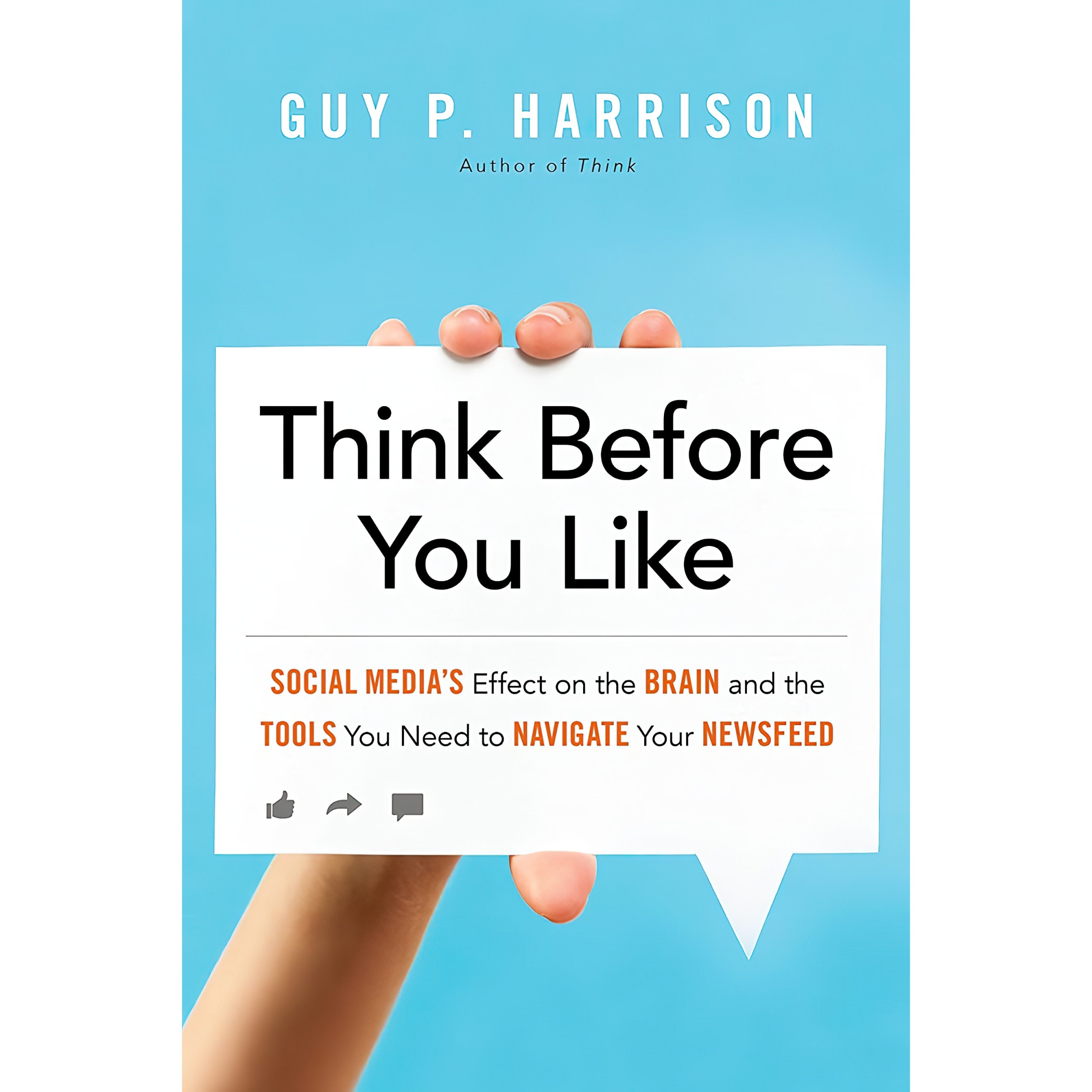 کتاب Think Before You Like اثر Guy P Harrison انتشارات Prometheus