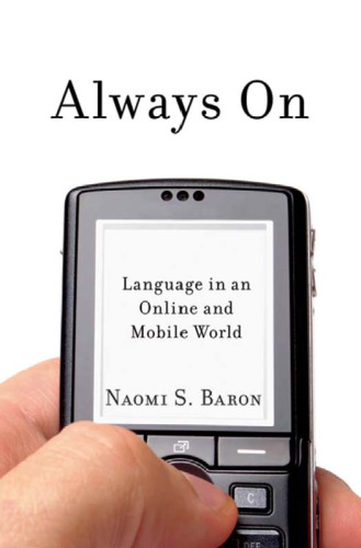خرید و دانلود نسخه کامل کتاب Always On: Language in an Online and Mobile World
