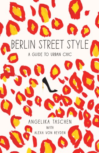  دانلود کتاب Berlin Street Style - A Guide To Urban Chic, 2014 - دانلود کتاب های دانشگاهی