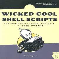 خرید و دانلود نسخه کامل کتاب Wicked Cool Shell Scripts: 101 Scripts for Linux, Mac OS X, and Unix Systems