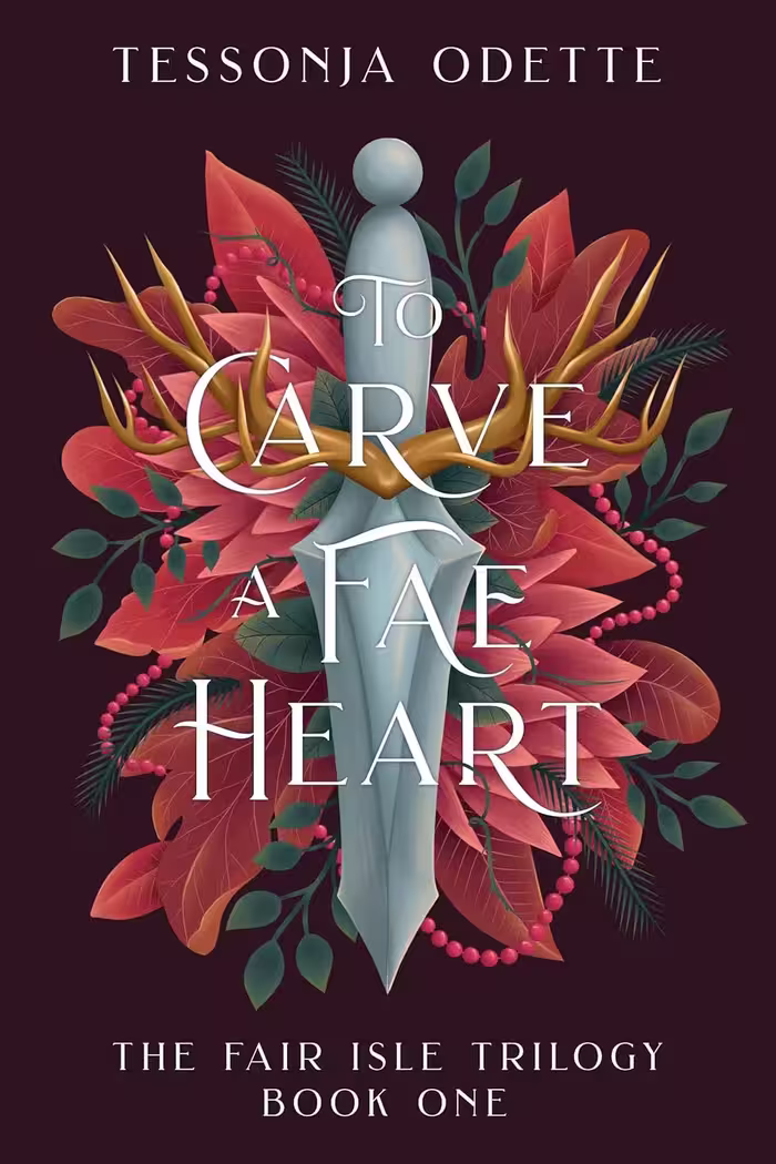 To Carve a Fae Heart (The Fair Isle Trilogy Book 1)