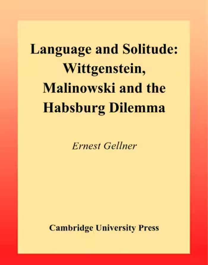 خرید و دانلود نسخه کامل کتاب Language and Solitude: Wittgenstein, Malinowski and the Habsburg Dilemma