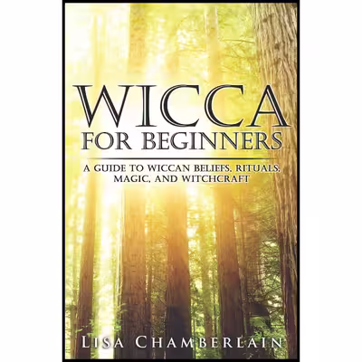 کتاب Wicca for Beginners اثر Lisa Chamberlain انتشارات تازه ها