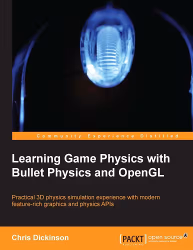 خرید و دانلود نسخه کامل کتاب Learning Game Physics with Bullet Physics and OpenGL