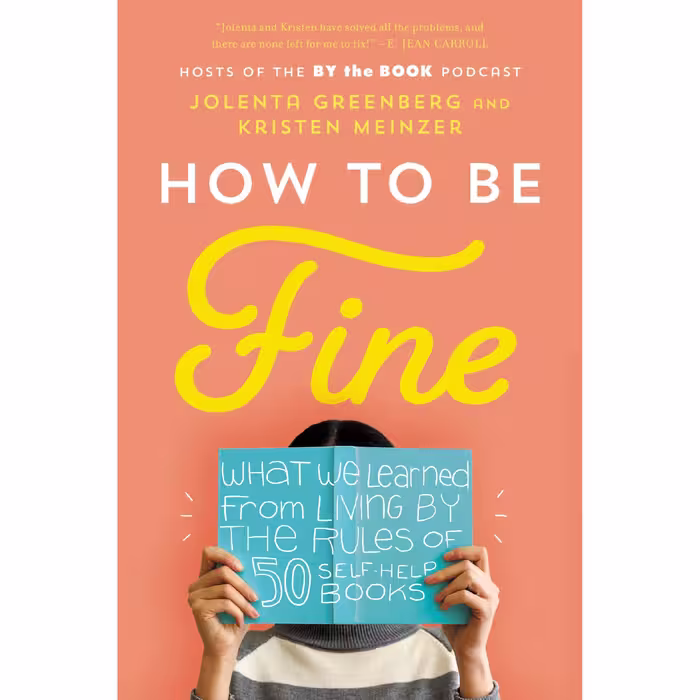 کتاب How to Be Fine اثر Jolenta Greenberg انتشارات HarperCollins Publishers Inc