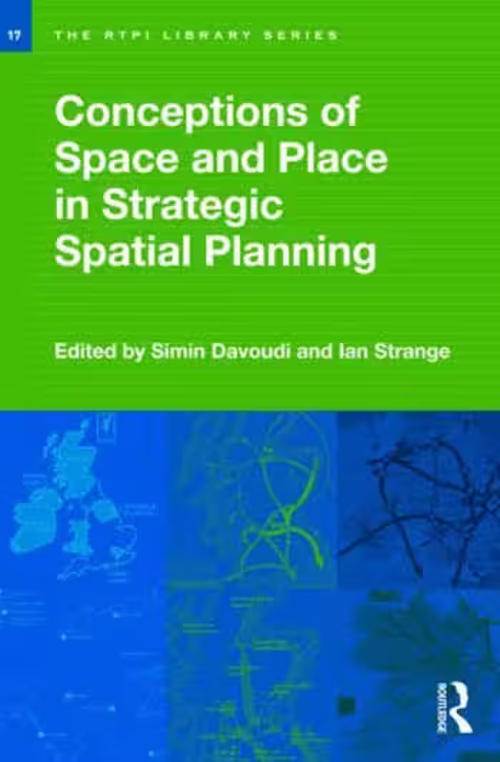 󾕇 دانلود کتاب Conceptions of Space and Place in Strategic Spatial Planning - دانلود کتاب های دانشگاهی