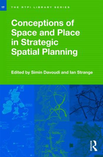  دانلود کتاب Conceptions of Space and Place in Strategic Spatial Planning - دانلود کتاب های دانشگاهی