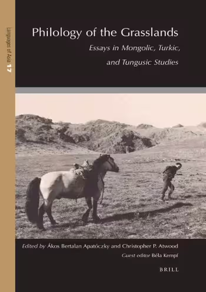 خرید و دانلود نسخه کامل کتاب Philology of the Grasslands: Essays in Mongolic, Turkic, and Tungusic Studies