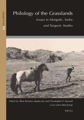 خرید و دانلود نسخه کامل کتاب Philology of the Grasslands: Essays in Mongolic, Turkic, and Tungusic Studies