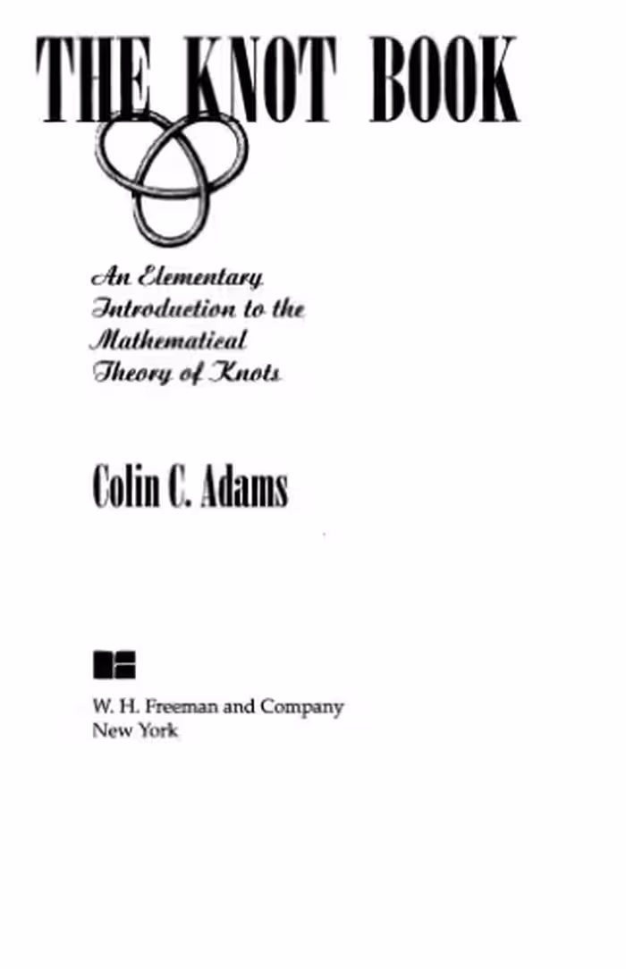 خرید و دانلود نسخه کامل کتاب The knot book: an elementary introduction to the mathematical theory of knots