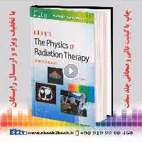 Khan’s The Physics of Radiation Therapy Sixth Edition