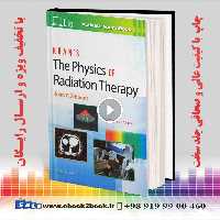 Khan’s The Physics of Radiation Therapy Sixth Edition