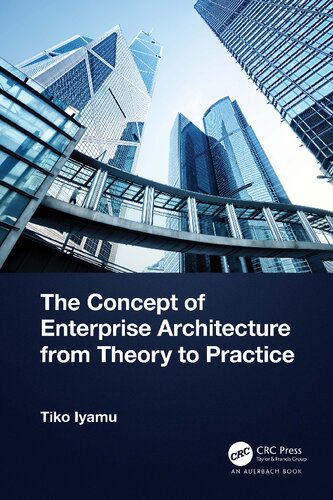 خرید و دانلود نسخه کامل کتاب The Concept of Enterprise Architecture from Theory to Practice